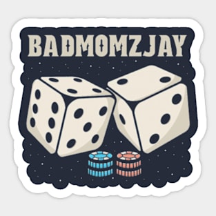 Dice badmomzjay Sticker